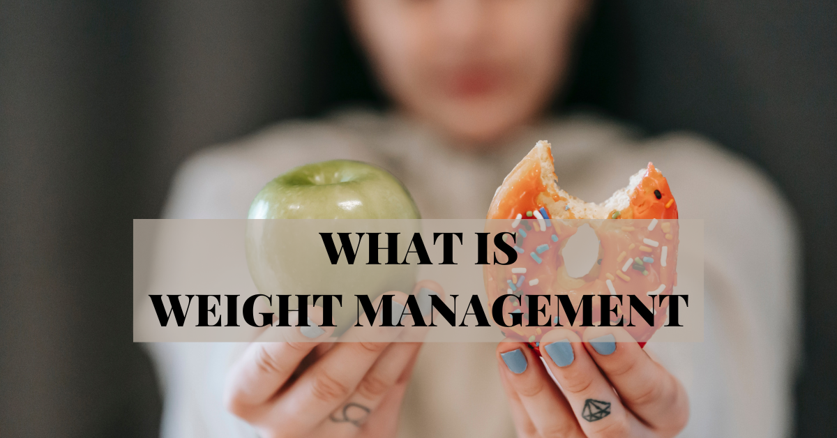 What Is Weight Management